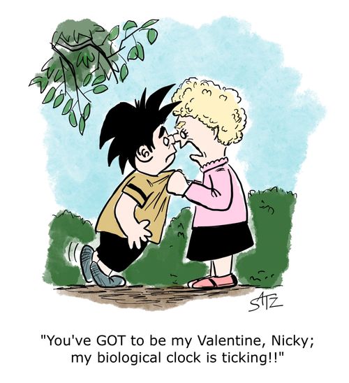 You've got to be my Valentine, Nicky.