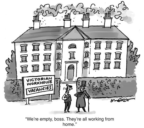 "We're empty, boss. They're all working from home."