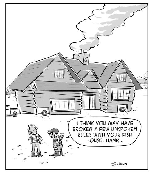 "I think you may have broken a few unspoken rules with your fish house, Hank. . ."