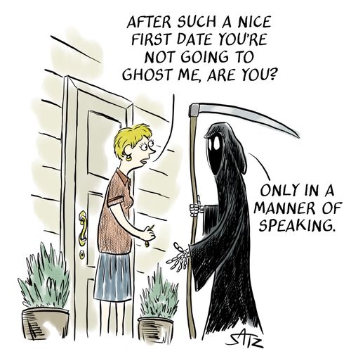 "After such a nice first date you're not going ghost me, are you?"