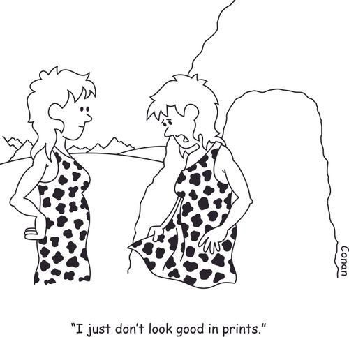 "I just don't look good in prints."