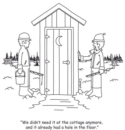 "We didn't need it at the cottage anymore, and it already had a hole in the floor."
