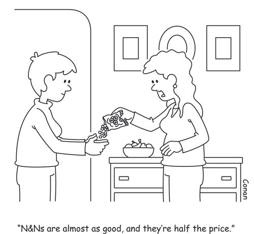 "N&Ns are almost as good, and they're half the price.