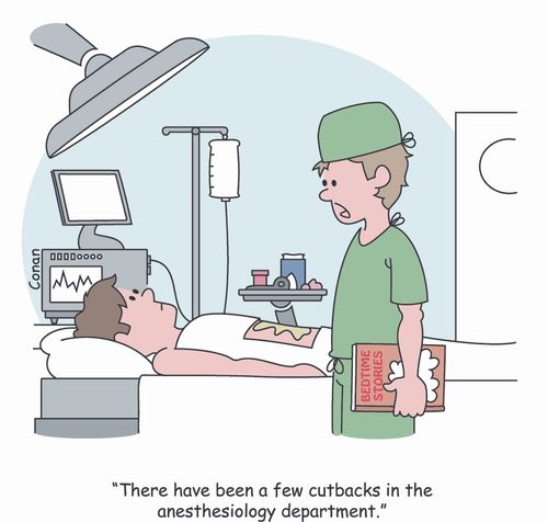 "There have been a few cutbacks in the anesthesiology department."