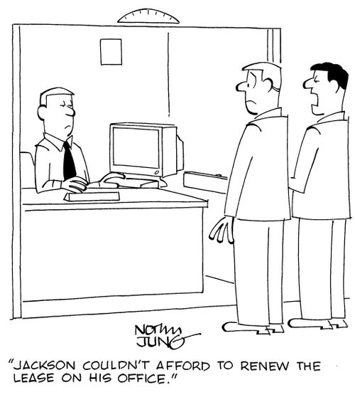 "Jackson couldn't afford to renew the lease on his office."