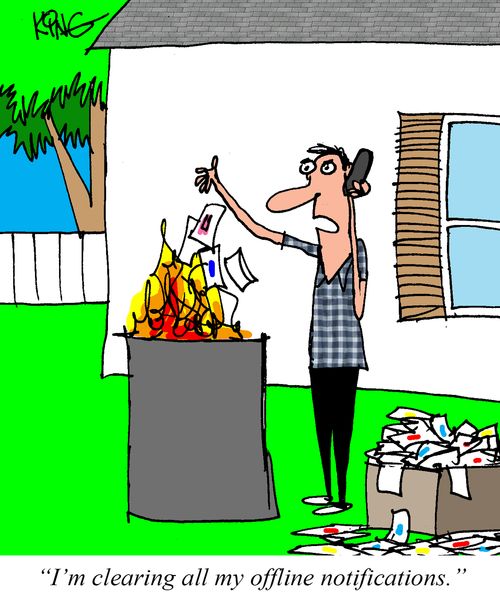 "I'm clearing all my offline notifications."