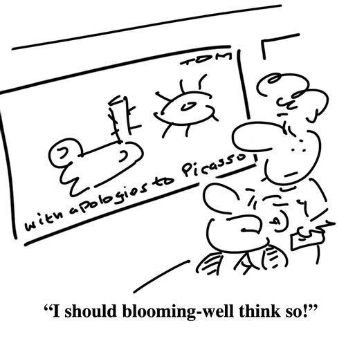 "I should blooming-well think so!"