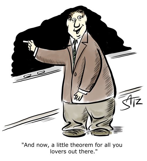 "And now, a little theorem for all you lovers out there."