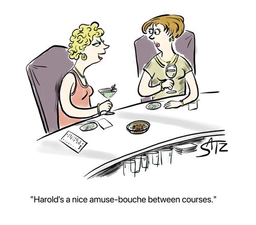 "Harold's a nice amuse-bouche between courses."