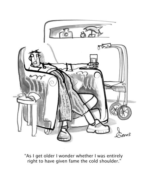 "As I get older I wonder whether I was entirely right to have given fame the cold shoulder."