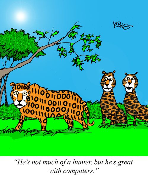 "He's not much of a hunter, but he's great with computers."