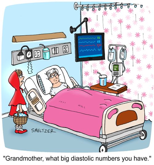 "Grandmother, what big diastolic numbers you have."