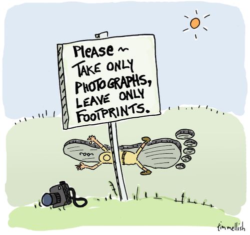 Please take only photographs, leave only footprints.