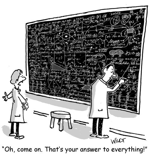 "Oh, come on. That's your answer to everything!"