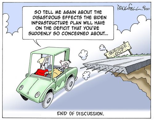 "So tell me again about the disastrous effects the Biden infrastructure plan will have on the deficit that you're suddenly so concerned about. . ."