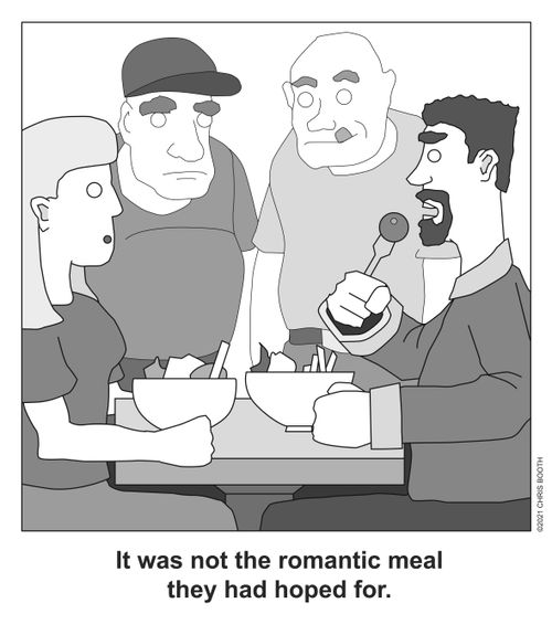 It was not the romantic meal they had hoped for.