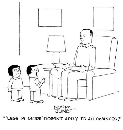 "'Less is more' doesn't apply to allowances!"