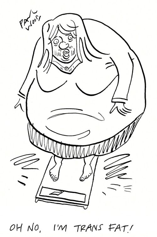 "Oh no, I'm trans fat!"
