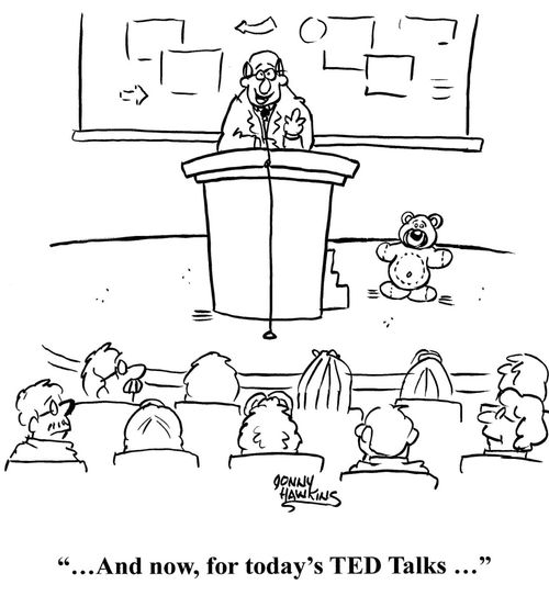 " ...And now, for today's TED Talks ..."