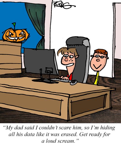 "My dad said I couldn't scare him, so I'm hiding all his data like it was erased. Get ready for a loud scream."