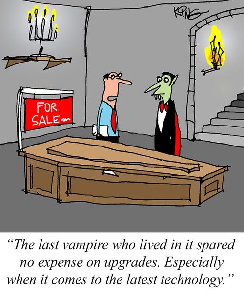"The last vampire who lived in it spared no expense on upgrades. Especially when it comes to the latest technology."