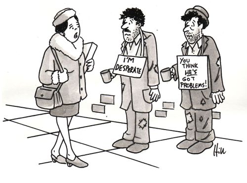 I'm Desperate!. . . You Think He's Got Problems!