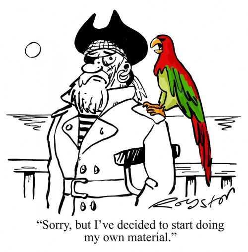 "Sorry, but I've decided to start doing my own material."