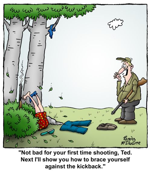 "Not bad for your first time shooting, Ted. Next I'll show you how to brace yourself against the kickback."