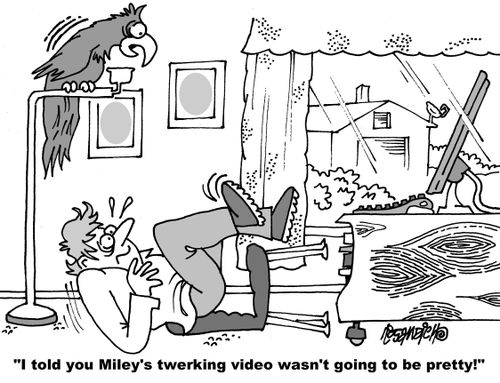 "I told you Miley's twerking video wasn't going to be pretty!"