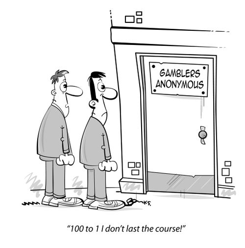 "100 to 1 I don't last the course!"