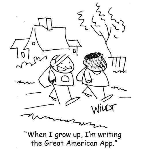 "When I grow up, I'm writing the Great American App."