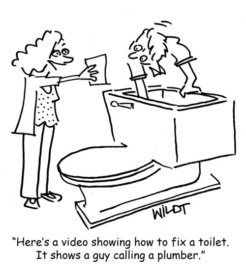 "Here's a video showing how to fix a toilet. It shows a guy calling a plumber."