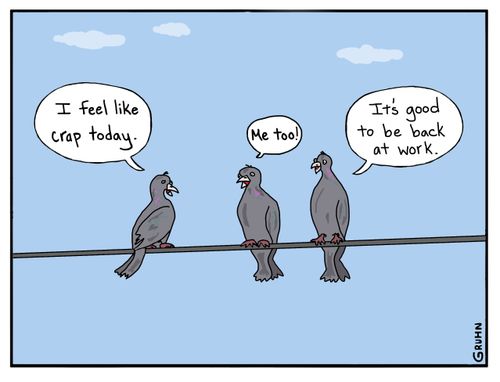 "I feel like crap today."