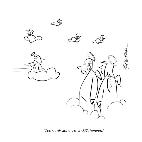 "Zero emissions - I'm in EPA heaven."
