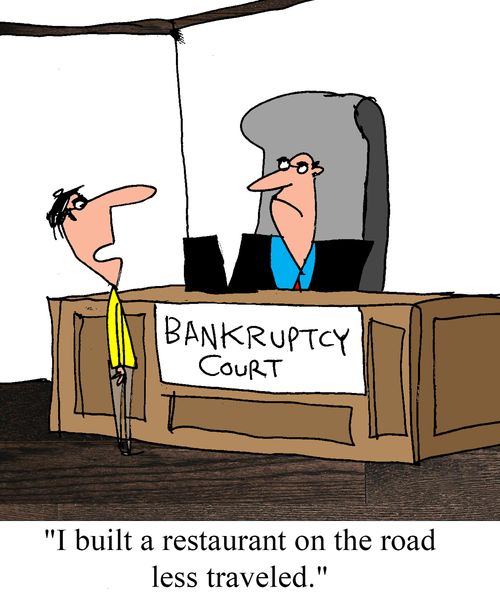 "I built a restaurant on the road less traveled."