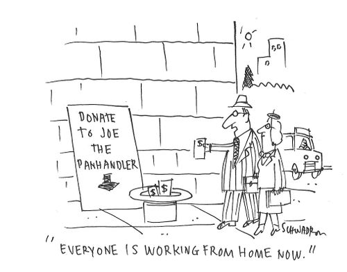 "Everyone is working from home now."