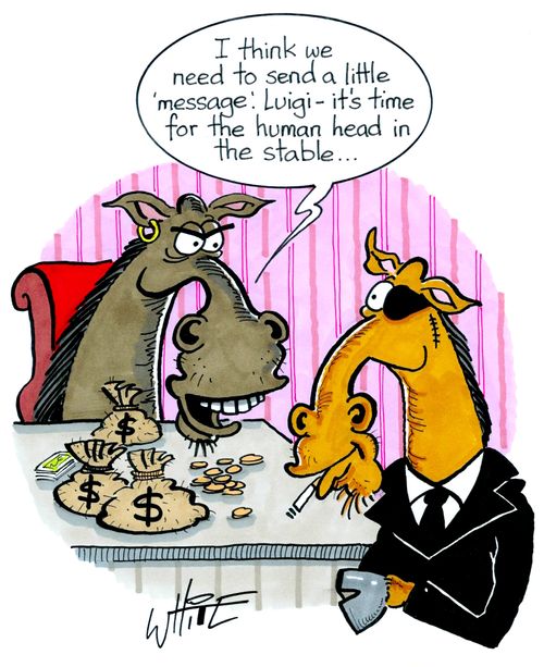 "I think we need to send a little 'message'. Luigi - it's time for the human head in the stable."