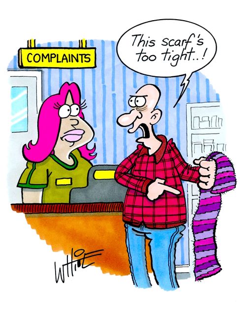 "This scarf's too tight. . !"
