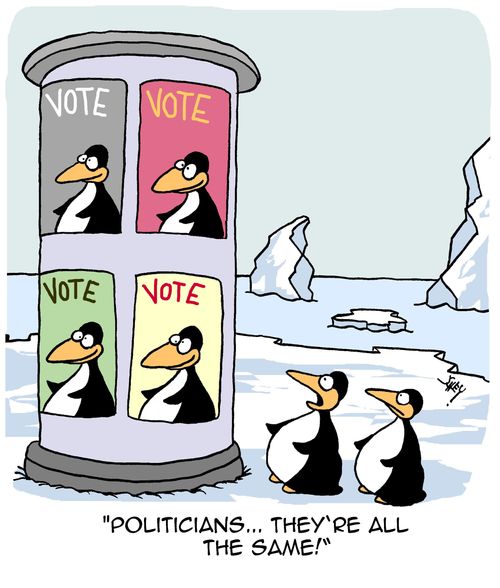 "Politicians. . . they're all the same!"