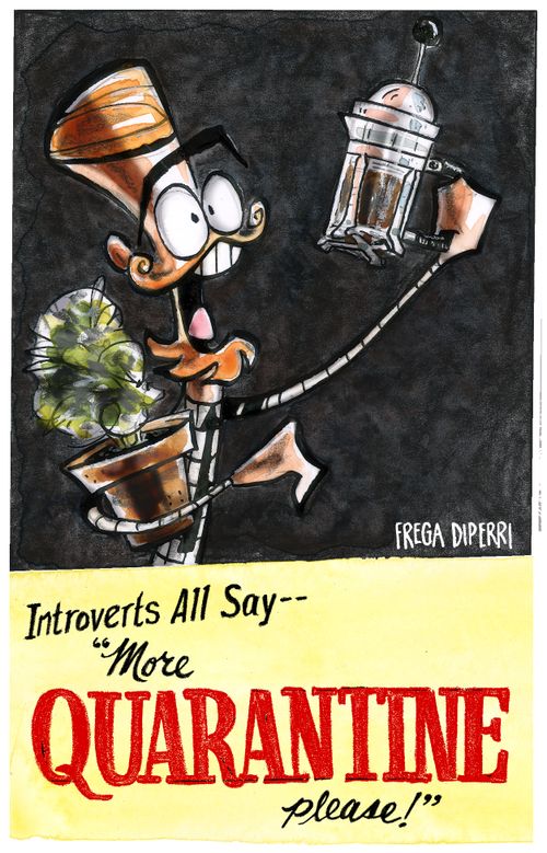 Introverts All Say -- "More Quarantine Please!"