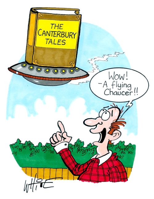 "Wow - A flying Chaucer!!"