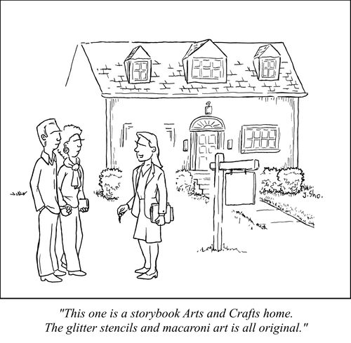 "This one is a storybook Arts and Crafts home. The glitter stencils and macaroni art is all original."