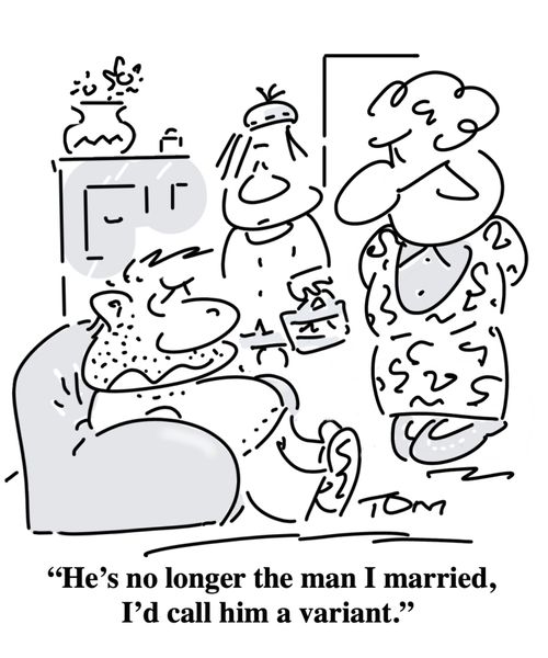 "He's no longer the man I married, I'd call him a variant."