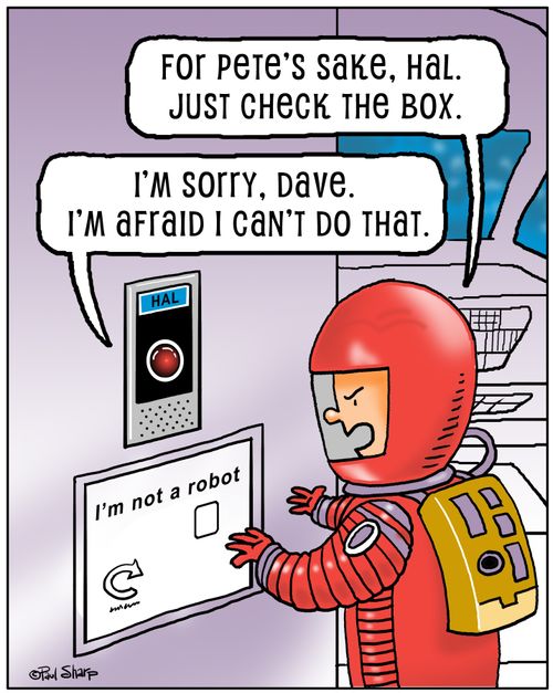 "For Pete's sake, Hal. Just check the box."