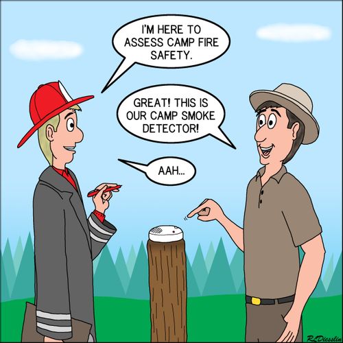 "I'm here to assess the camp fire safety."