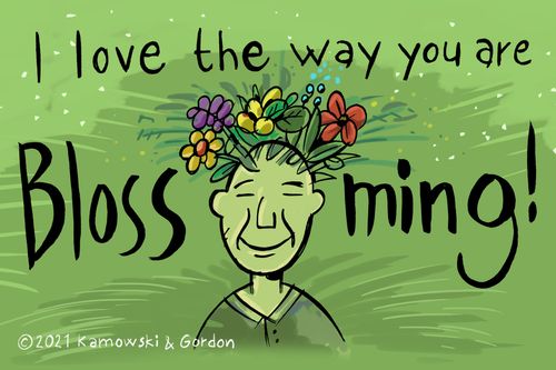 I Love The Way You are Blossoming!