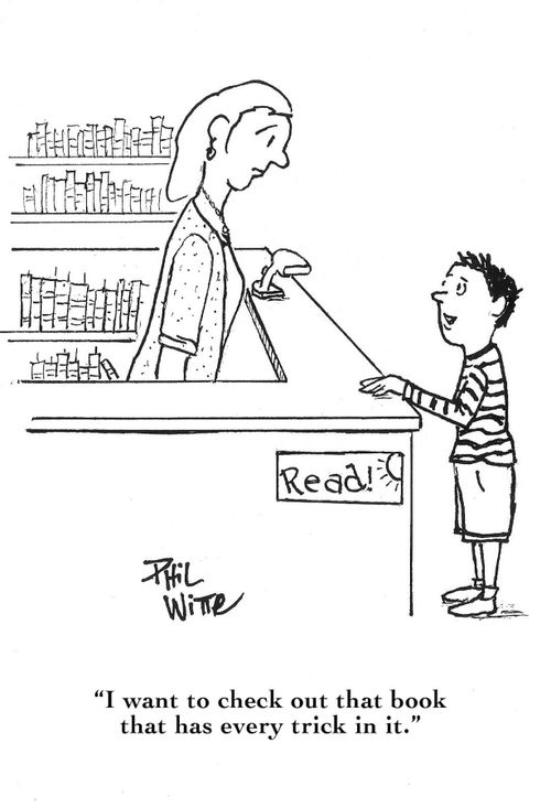 "I want to check out that book that has every trick in it."