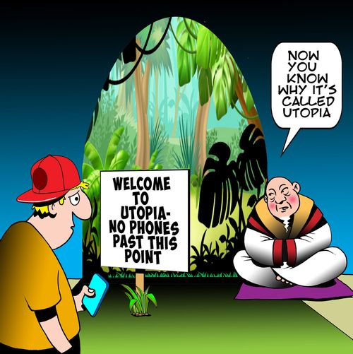 Welcome To Utopia - No phones Past This Point