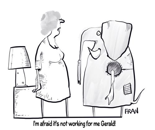 "I'm afraid it's not working for me Gerald!"