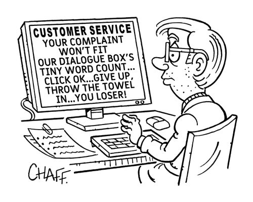 Computer Service: Your complaint won't fit our dialogue box's tiny word count. . .